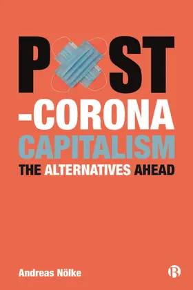 Nölke | Post-Corona Capitalism | Buch | 978-1-5292-1942-5 | sack.de