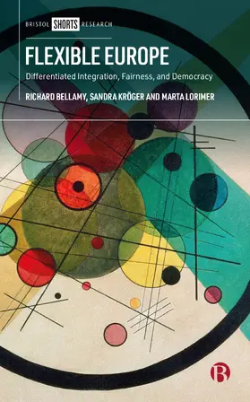 Bellamy / Kröger / Lorimer | Flexible Europe | Buch | 978-1-5292-1992-0 | sack.de