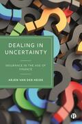 van der Heide |  Dealing in Uncertainty | Buch |  Sack Fachmedien