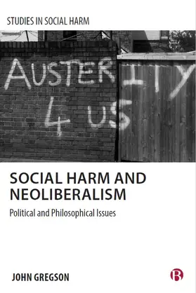 Gregson |  Social Harm and Neoliberalism | eBook | Sack Fachmedien
