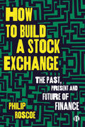 Roscoe |  How to Build a Stock Exchange | eBook | Sack Fachmedien