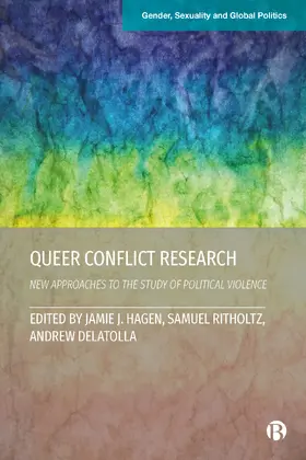 Hagen / Ritholtz / Delatolla |  Queer Conflict Research | Buch |  Sack Fachmedien