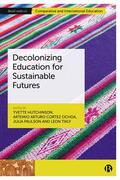 Hutchinson / Arturo Cortez Ochoa / Paulson |  Decolonizing Education for Sustainable Futures | eBook | Sack Fachmedien