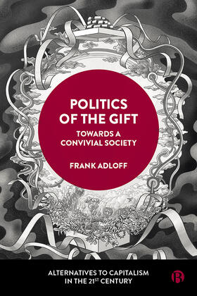 Adloff | Politics of the Gift | Buch | 978-1-5292-2622-5 | sack.de