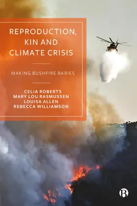 Roberts / Lou Rasmussen / Allen |  Reproduction, Kin and Climate Crisis | eBook | Sack Fachmedien