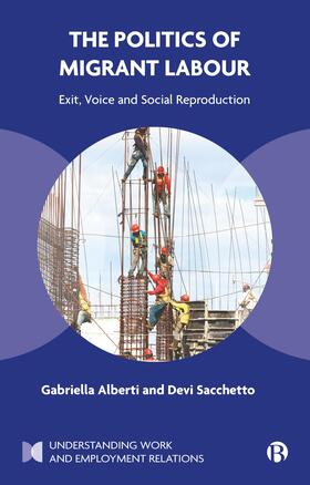 Sacchetto / Alberti | The Politics of Migrant Labour | Buch | 978-1-5292-2773-4 | sack.de