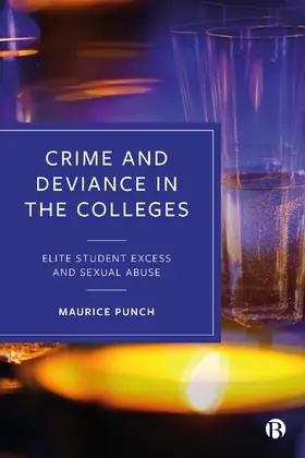 Punch |  Crime and Deviance in the Colleges | Buch |  Sack Fachmedien