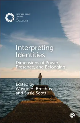 Brekhus / Scott |  Interpreting Identities | eBook | Sack Fachmedien