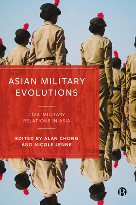 Chong / Jenne | Asian Military Evolutions | Buch | 978-1-5292-2931-8 | sack.de
