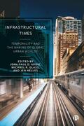 Addie / Glass / Nelles |  Infrastructural Times | Buch |  Sack Fachmedien