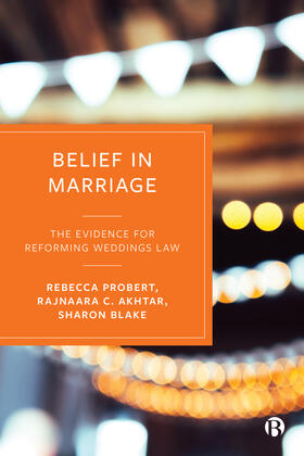 Akhtar / Probert / Blake | Belief in Marriage | Buch | 978-1-5292-3047-5 | sack.de