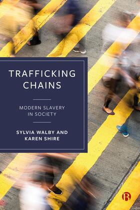 Walby / Shire | Trafficking Chains | Buch | 978-1-5292-3235-6 | sack.de