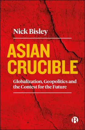 Bisley |  Asian Crucible | eBook | Sack Fachmedien