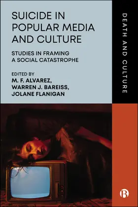 Alvarez / Bareiss / Flanigan |  Suicide in Popular Media and Culture | eBook | Sack Fachmedien