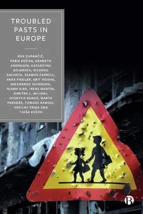Zupancic / Kocan / Kirk | Troubled Pasts in Europe | E-Book | sack.de