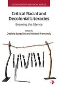 Bargallie / Fernando |  Critical Racial and Decolonial Literacies | Buch |  Sack Fachmedien