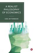 Mittermaier |  A Realist Philosophy of Economics | eBook | Sack Fachmedien