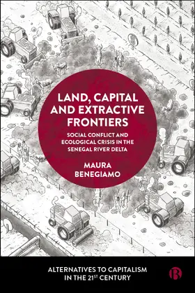 Benegiamo |  Land, Capital and Extractive Frontiers | eBook | Sack Fachmedien