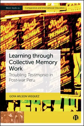 Wilson Va´squez |  Learning Through Collective Memory Work | Buch |  Sack Fachmedien