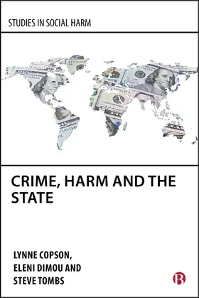 Copson / Dimou / Tombs |  Crime, Harm and the State | Buch |  Sack Fachmedien