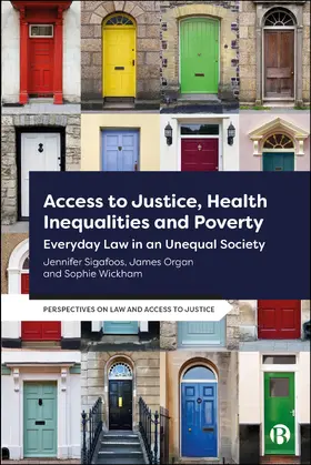 Sigafoos / Organ / Wickham |  Access to Justice, Health Inequalities and Poverty | Buch |  Sack Fachmedien