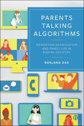 Das | Parents Talking Algorithms | Buch | 978-1-5292-4101-3 | www.sack.de