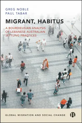 Noble / Tabar |  Migrant, Habitus | eBook | Sack Fachmedien