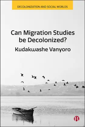 Vanyoro |  Can Migration Studies be Decolonized? | eBook | Sack Fachmedien