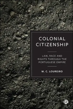Loureiro |  Colonial Citizenship | Buch |  Sack Fachmedien