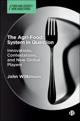 Wilkinson |  The Agri-Food System in Question | eBook | Sack Fachmedien