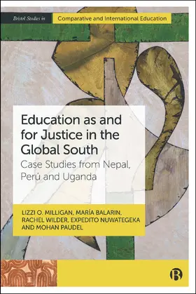 Nuwategeka / O. Milligan / Balarin |  Education as and for Justice in the Global South | Buch |  Sack Fachmedien