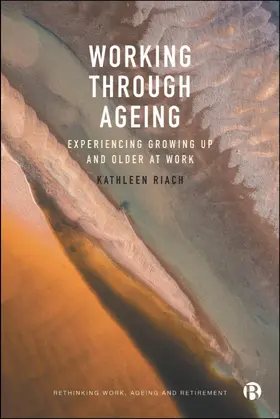 Riach |  Working through Ageing | Buch |  Sack Fachmedien