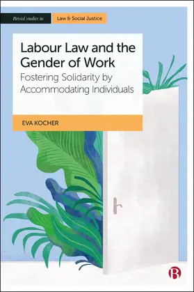 Kocher | Labour Law and the Gender of Work | Buch | 978-1-5292-4610-0 | www.sack.de
