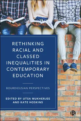 Mukherjee / Hoskins | Rethinking Racial and Classed Inequalities in Contemporary Education | E-Book | www.sack.de