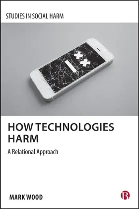 Wood |  How Technologies Harm | eBook | Sack Fachmedien