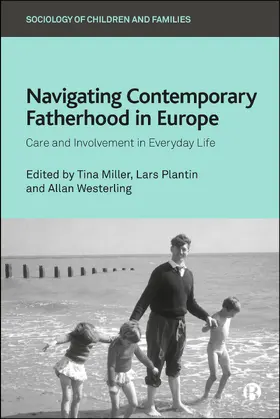 Miller / Plantin / Westerling |  Navigating Contemporary Fatherhood in Europe | Buch |  Sack Fachmedien
