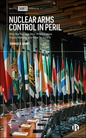 Grant | Nuclear Arms Control in Peril | Buch | 978-1-5292-4779-4 | sack.de