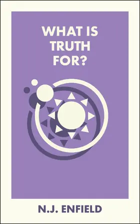 Enfield |  What Is Truth For? | eBook | Sack Fachmedien