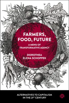 Schoppek |  Farmers, Food, Future | Buch |  Sack Fachmedien