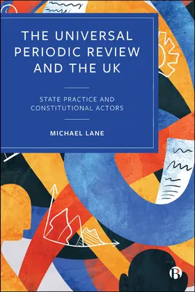 Lane |  The Universal Periodic Review and the UK | Buch |  Sack Fachmedien
