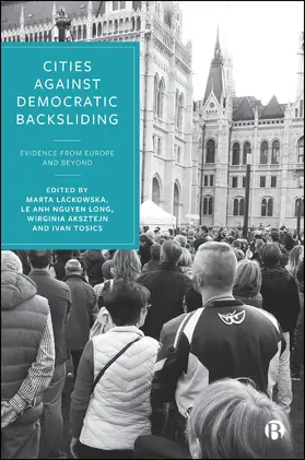 Lackowska / Nguyen Long / Aksztejn |  Cities Against Democratic Backsliding | Buch |  Sack Fachmedien