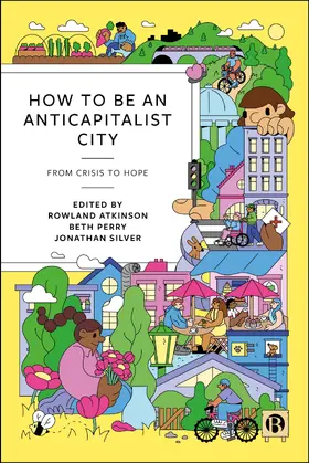 Atkinson / Perry / Silver | How to Be an Anticapitalist City | E-Book | www.sack.de