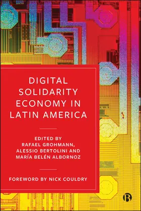 Grohmann / Belén Albornoz / Bertolini |  Digital Solidarity Economy in Latin America | eBook | Sack Fachmedien