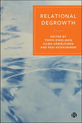 Eskelinen / Heikkurinen / Hämäläinen |  Relational Degrowth | eBook | Sack Fachmedien