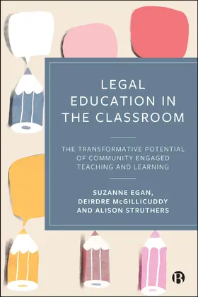 Egan / McGillicuddy / Struthers |  Legal Education in the Classroom | Buch |  Sack Fachmedien
