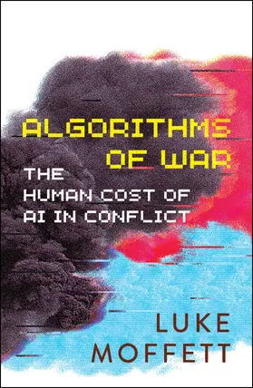 Moffett |  Algorithms of War | eBook | Sack Fachmedien