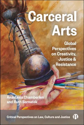 Chamberlen / Bernatek |  Carceral Arts | Buch |  Sack Fachmedien