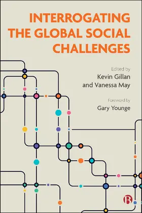 Gillan / May |  Interrogating the Global Social Challenges | Buch |  Sack Fachmedien