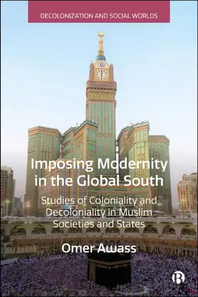 Awass |  Imposing Modernity in the Global South | eBook | Sack Fachmedien