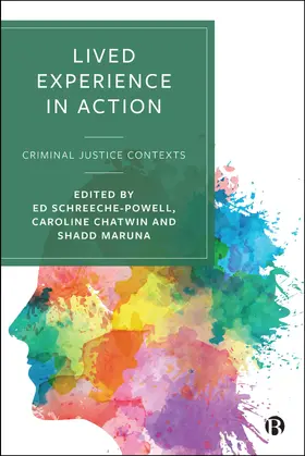 Schreeche-Powell / Chatwin / Maruna |  Lived Experience in Action | Buch |  Sack Fachmedien